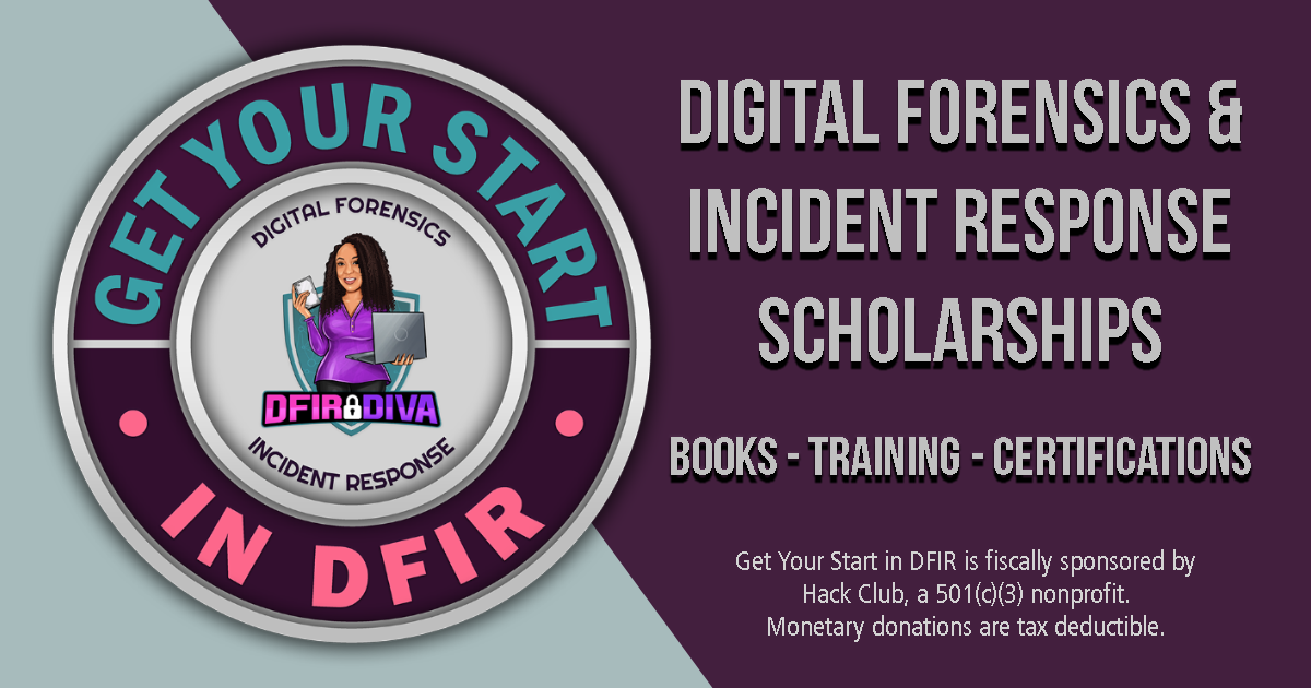 The Get Your Start in DFIR Scholarship Site Just Launched!